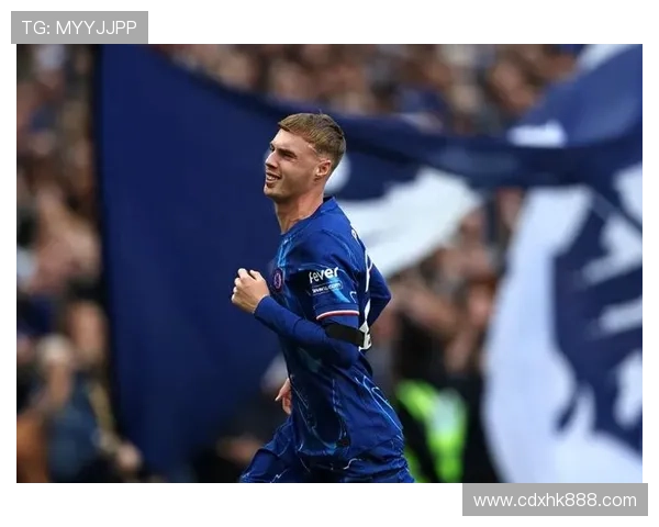 英媒预测切尔西战热刺首发：马杜埃凯、帕尔默、杰克逊先发